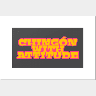 Chingón with Attitude Posters and Art